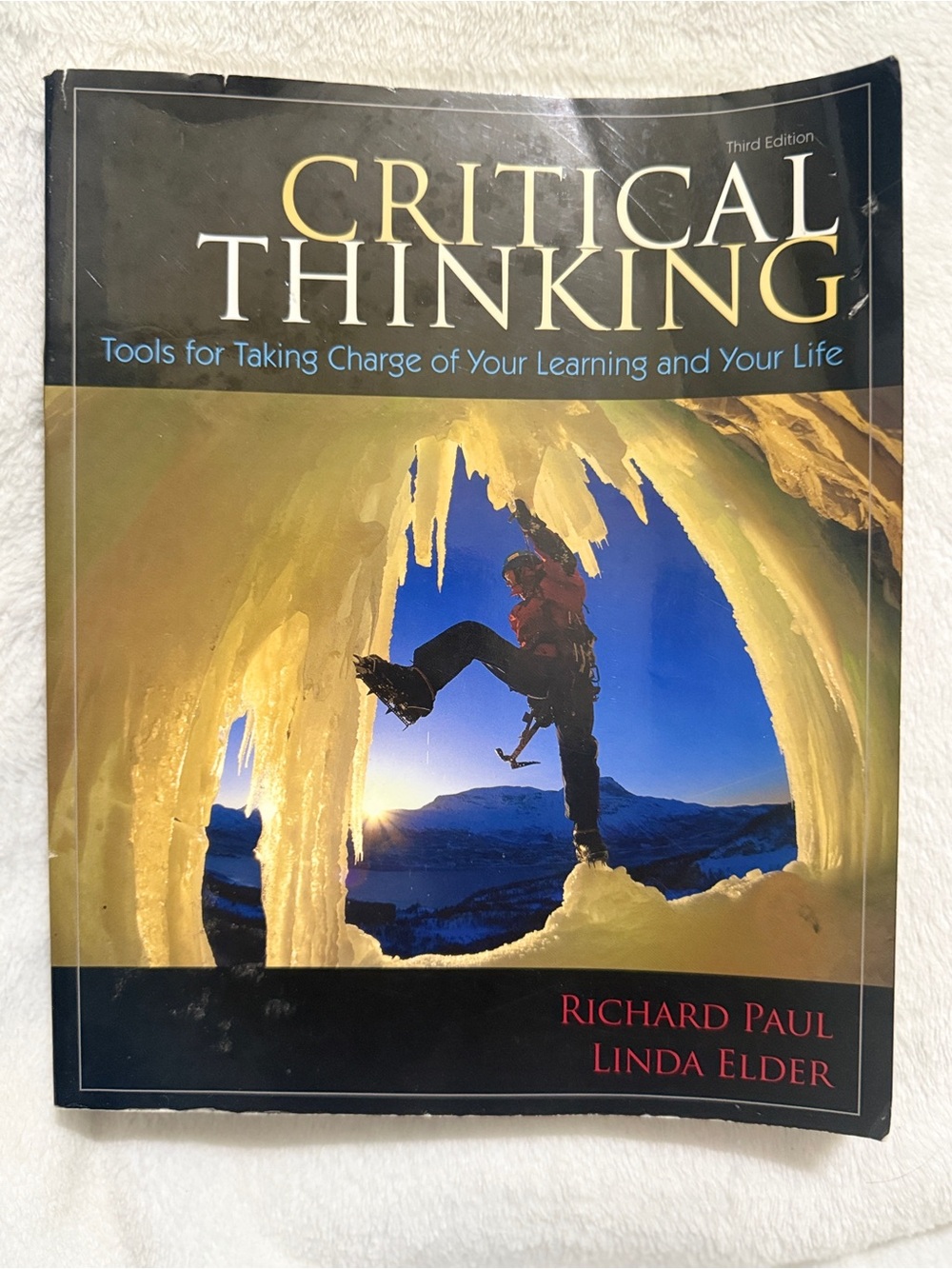Critical Thinking by Richard Paul & Linda Elder